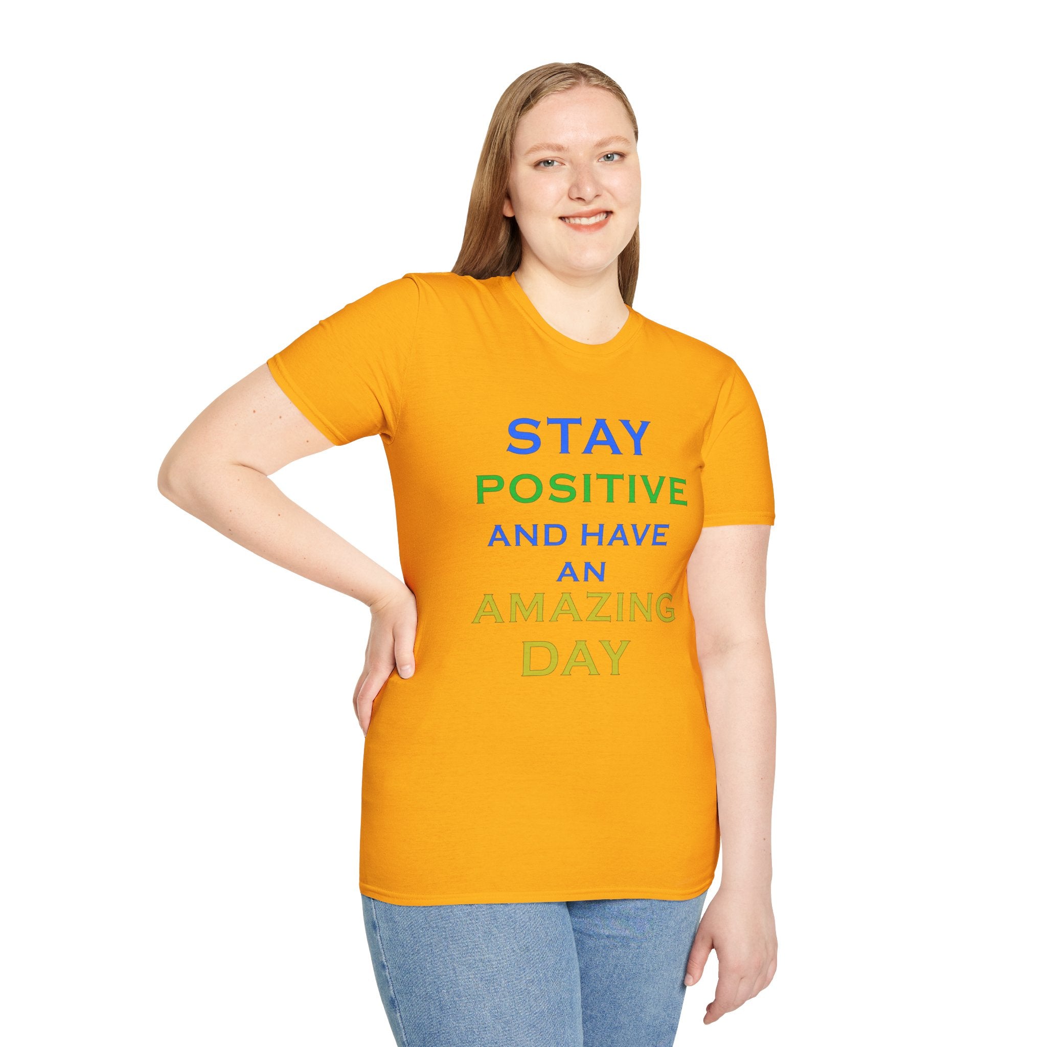 Positive Message T-Shirt — “Stay Positive and Have an Amazing Day” Motivational Tee