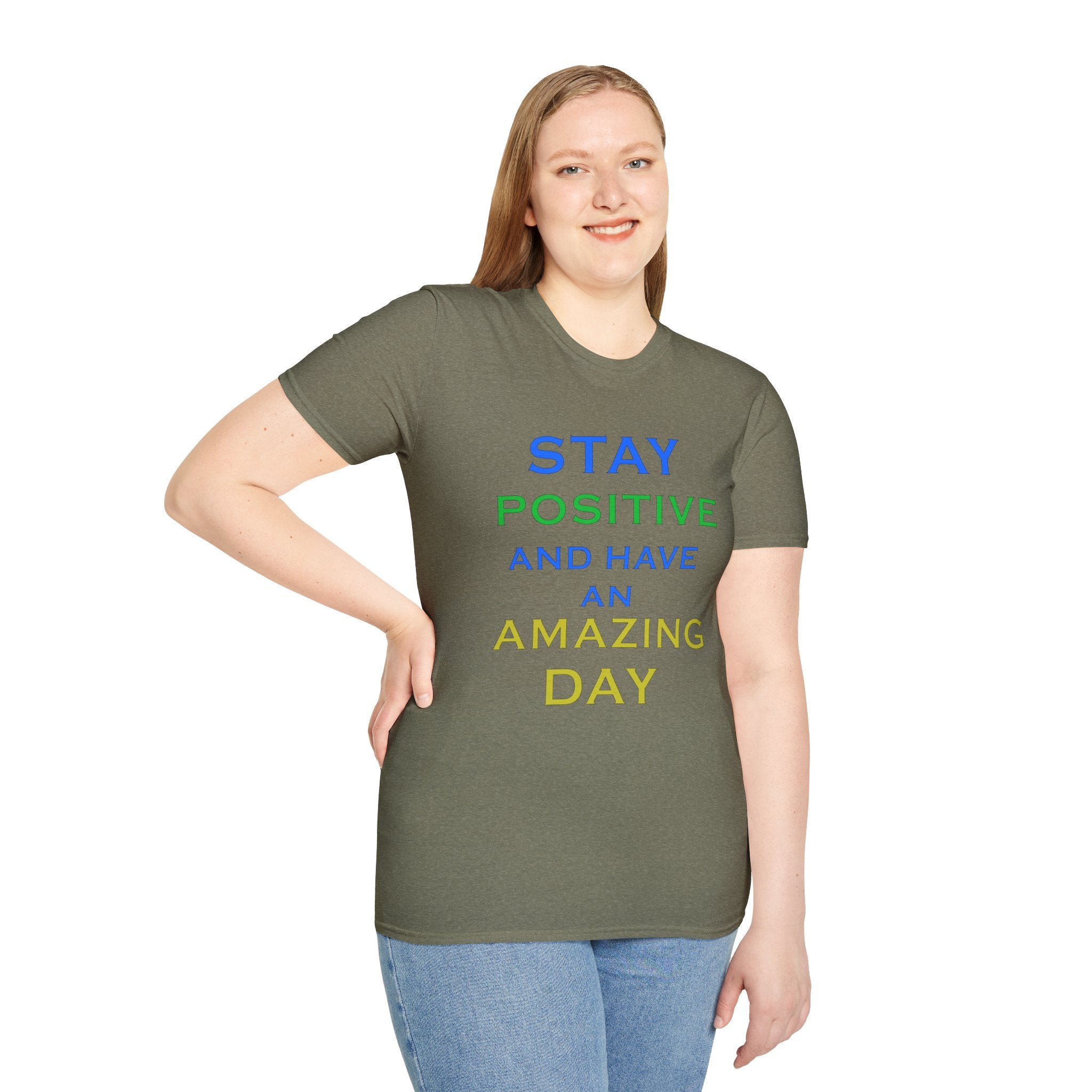 Positive Message T-Shirt — “Stay Positive and Have an Amazing Day” Motivational Tee