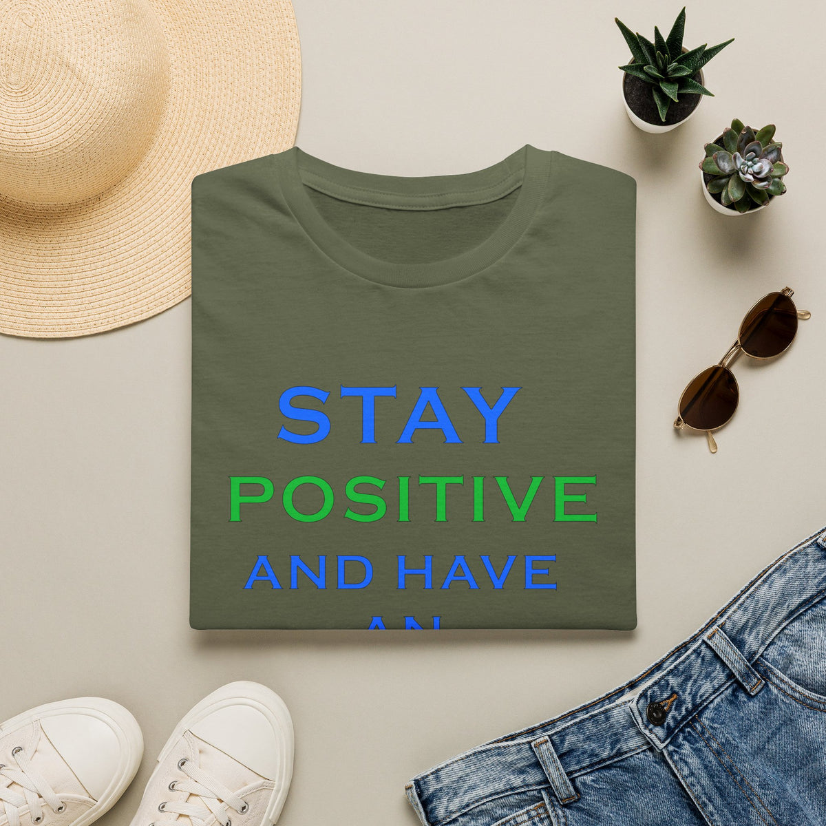 Positive Message T-Shirt — “Stay Positive and Have an Amazing Day” Motivational Tee