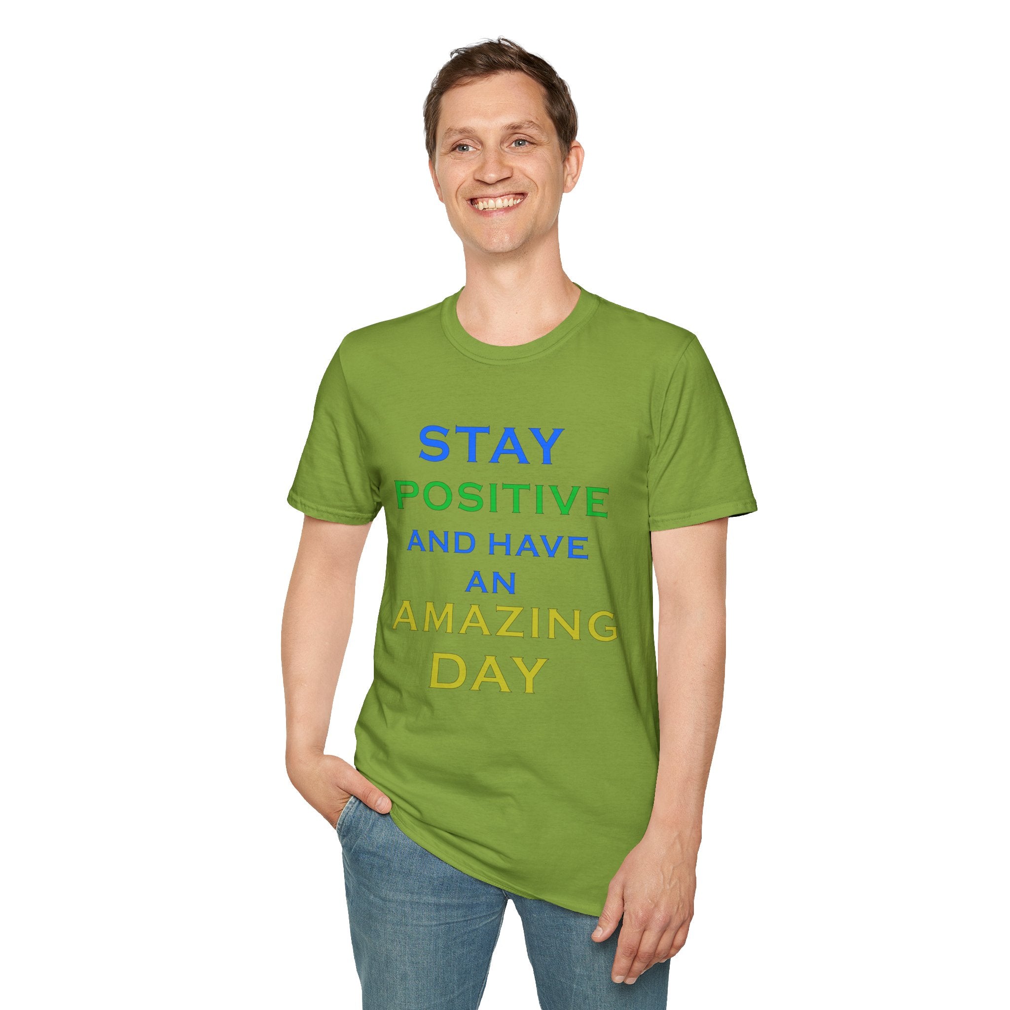 Positive Message T-Shirt — “Stay Positive and Have an Amazing Day” Motivational Tee