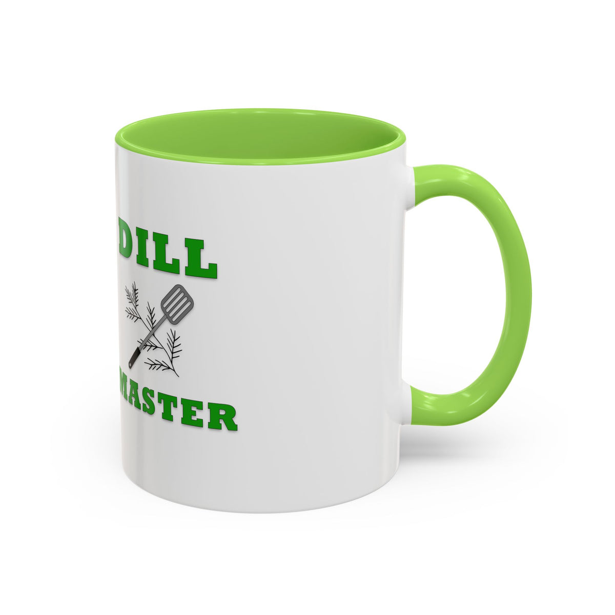 Dill Master Mug – DILL Master Coffee Cup (11oz & 15oz)