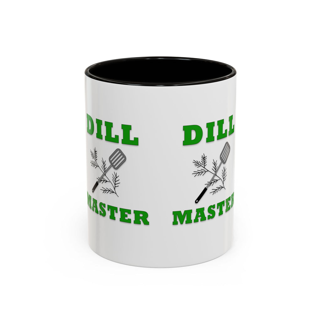 Dill Master Mug – DILL Master Coffee Cup (11oz & 15oz)