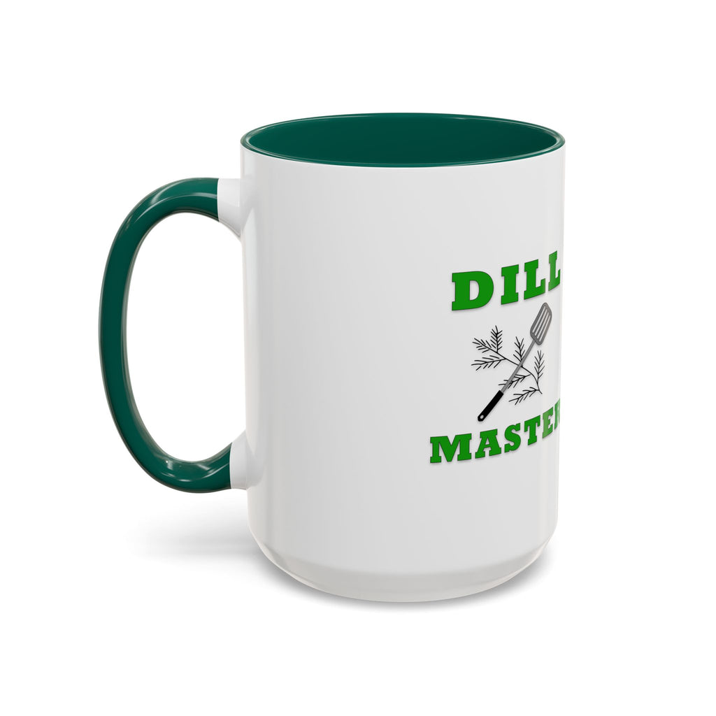 Dill Master Mug – DILL Master Coffee Cup (11oz & 15oz)