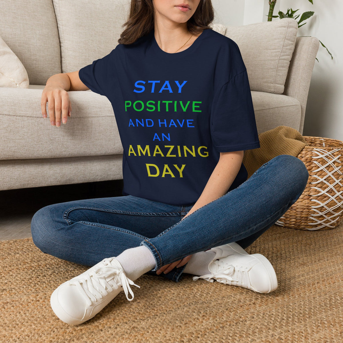 Positive Message T-Shirt — “Stay Positive and Have an Amazing Day” Motivational Tee